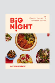 Big Night: Dinners, Parties & Dinner Parties