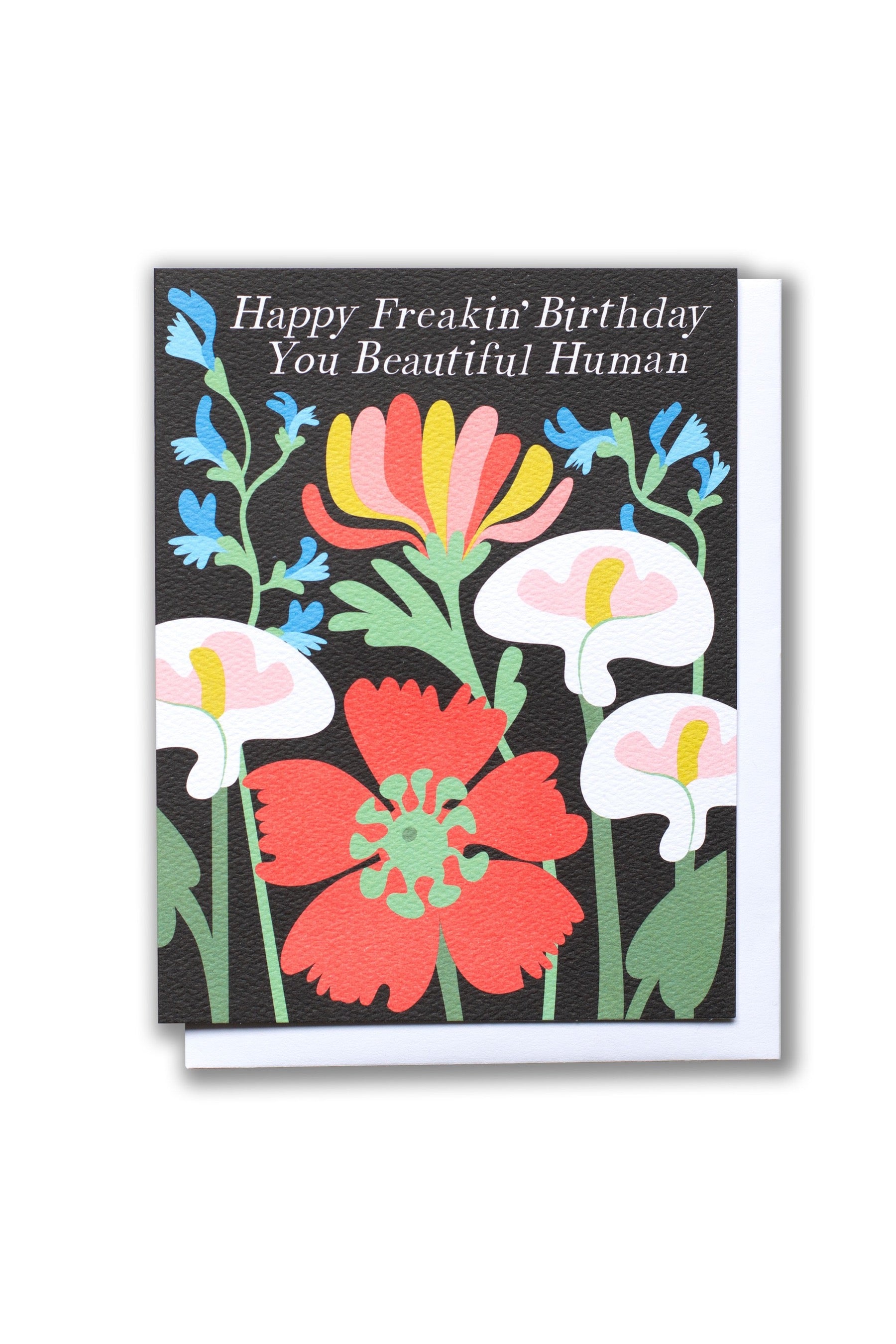 Happy Freakin' Birthday Card