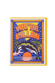 You're Killer Card