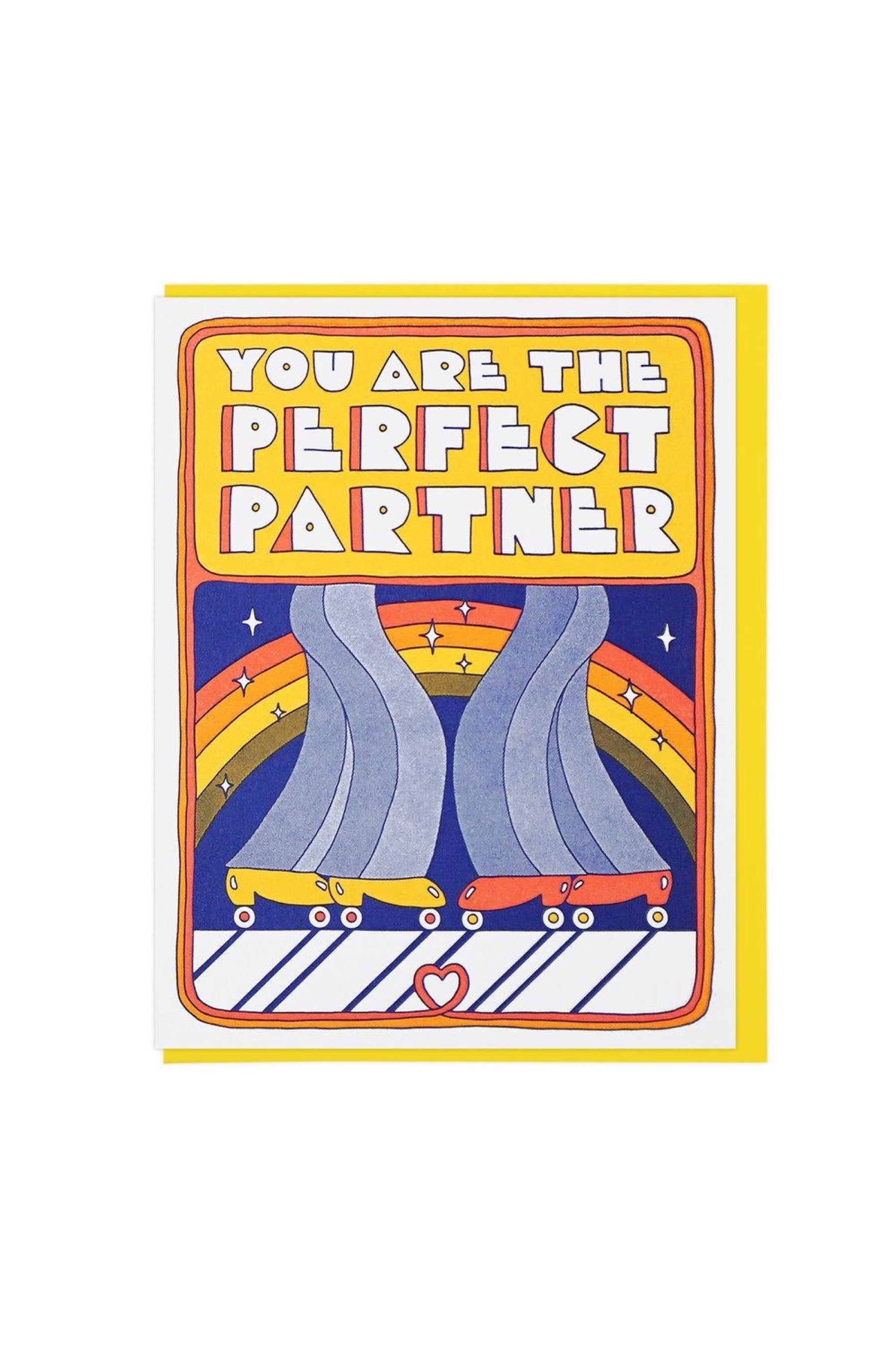You Are The Perfect Partner Card