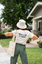 Don't Be A Dick Tee
