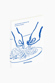 Apartamento Cookbook #6: Somehow Salads
