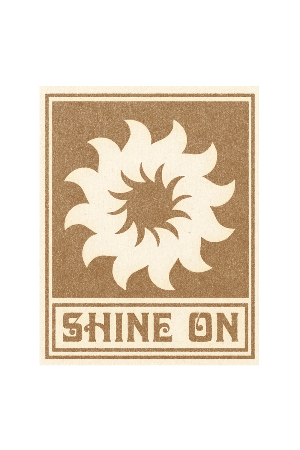 Shine On Print