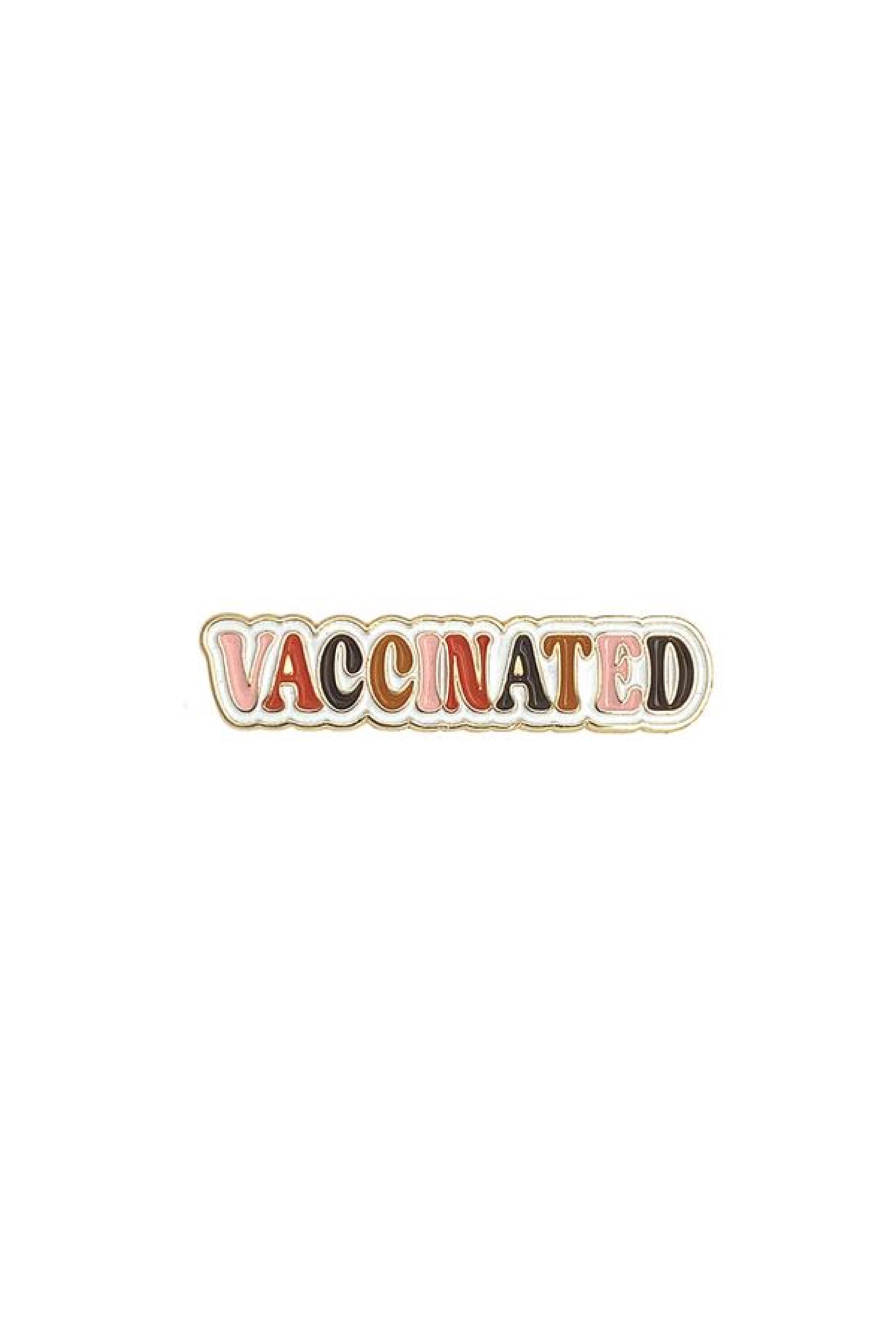 Vaccinated Enamel Pin